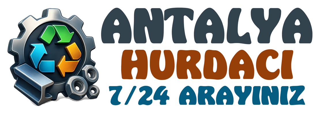 Antalya Hurdacı Firma – Güvenilir Hurda Alımında Profesyonel Adres